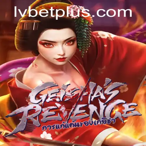 Unleashing the Thrill of GeishasRevenge: The Latest Sensation at LV BET