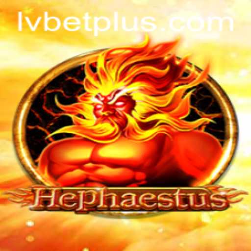 The World of Hephaestus: A Unique Gaming Experience with LV BET