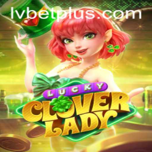 Discover the Thrills of LuckyCloverLady: An In-Depth Look at the New Casino Game by LV BET