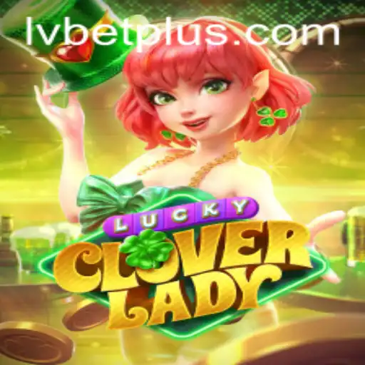 Discover the Thrills of LuckyCloverLady: An In-Depth Look at the New Casino Game by LV BET