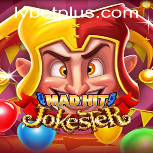 MadHitJokester: An Electrifying New Game Experience with LV BET