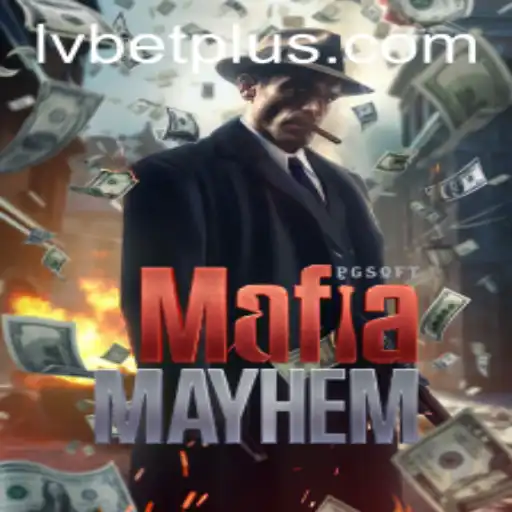 MafiaMayhem: Dive into the Thrilling Underworld Adventure with LV BET